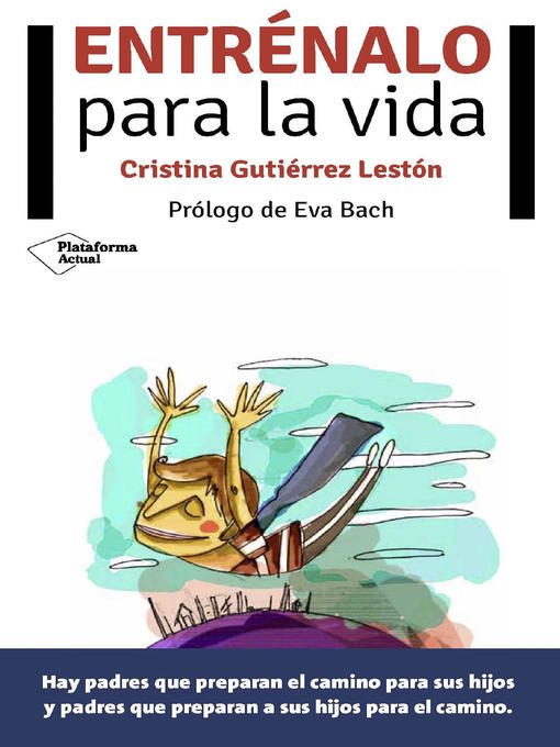 Title details for Entrénalo para la vida by Cristina Gutiérrez Lestón - Wait list
